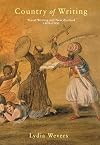 Country of writing : travel writing and New Zealand, 1809-1900