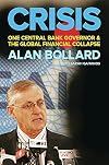 Crisis: One Central Bank Governor & the Global Financial Collapse