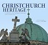 Christchurch Heritage: A Celebration of Lost Buildings & Streetscapes