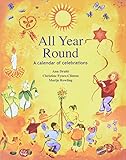 All Year Round Christian Calendar Of Celebrations Festivals And The Seasons