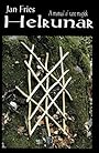 Helrunar A Manual Of Rune Magick - Jan Fries