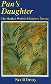 Pan's Daughter: Magical World of Rosaleen Norton - Nevill Drury
