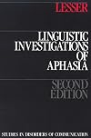 Linguistic Investigation of Aphasia
