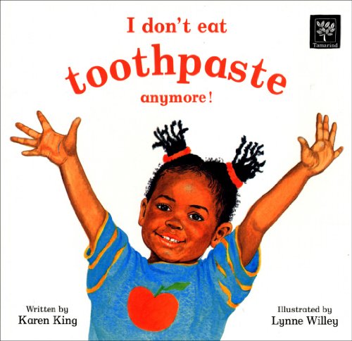 I Don't Eat ToothpasteAnymore! book cover