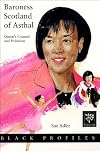 Baroness Scotland of Asthal Queen's Counsel and Politician (Black Profiles)