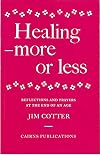 Healing: More or Less