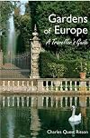Gardens of Europe: A Traveller's Guide