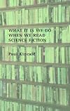 What it is We Do When We Read Science Fiction