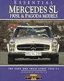 Essential Mercedesbenz Sl 190sl Pagoda Models The Cars And Their Story 195571 Essential Series