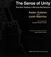 The Sense of Unity : The Sufi Tradition in Persian Architecture