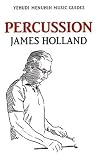 Percussion (The Yehudi Menuhin Music Guides Ser)
