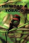 A Birdwatchers' Guide to Trinidad and Tobago