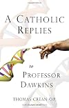 A Catholic Replies to Professor Dawkins
