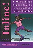 Inline A Manual Of Intermediate To Advanced Techniques