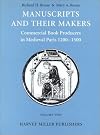 Manuscripts and their makers : commercial book producers in medieval Paris, 1200-1500