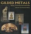 Gilded Metals