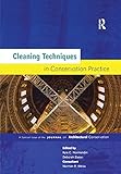 Cleaning Techniques In Conservation Practice A Special Issue Of The Journal Of Architectural Conservation