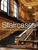 Staircases History Repair And Conservation