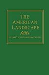 The American Landscape (Sources and Documents)