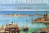 Venice for Pleasure