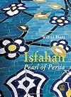 Isfahan: Pearl of Persia