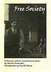 Free Society: A German Exile in Revolutionary Spain (Anarchist Library)