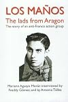 Los Manos: The Story of an Anti-Franco Action Group (Anarchist Library)