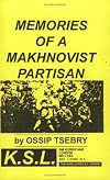 Memories of a Makhnovist partisan