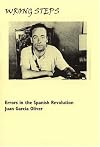 Wrong Steps: Errors In The Spanish Revolution