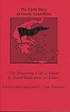 The Early Days of Greek Anarchism : Two Essays