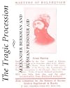 The Tragic Procession: Alexander Berkman and Russian Prisoner Aid