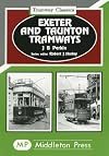 Exeter and Taunton Tramways (Tramways Classics)