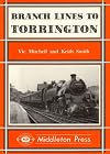 Branch Lines to Torrington: from Barnstable to Halwill Junction
