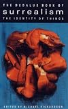 The Dedalus Book of Surrealism, II: The Myth of the World