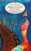 The Dedalus Book of Portuguese Fantasy (European Literary Fantasy Anthologies)