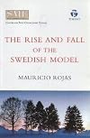 The Rise and Fall of the Swedish Model