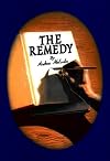 The remedy : a true story