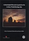 Archaeological Research Agenda for the Avebury World Heritage Site