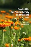 Carrier Oils For Aromatherapy And Massage