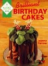 Brilliant Birthday Cakes (The Kitchen Collection)