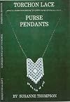 Torchon Lace Purse Pendants