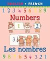Numbers/Les Nombres (Bilingual First Books)