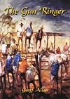 The Gun Ringer: Outback Legends of Jack Vitnell from Queensland to the Kimberley