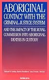 Aboriginal Contact with the Criminal Justice System and the Impact of the Royal Commission Into Aboriginal Deaths in Custody