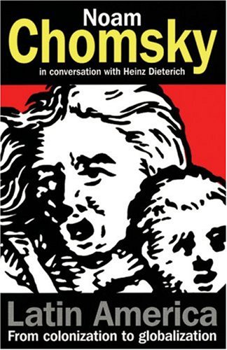 Latin America: From Colonization to Globalization book cover