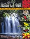 Australian World Heritage Tropical Rainforest Natural History Guide