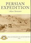 Persian expedition : the Australians in Dunsterforce, 1918