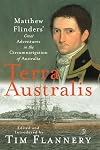 Terra Australis : Matthew Flinders' great adventures in the circumnavigation of Australia