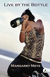 AA Live By The Bottle