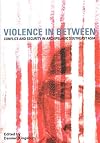 Violence in Between: Conflict And Security in Archipelagic Southeast Asia (Monash Papers on Southeast Asia)